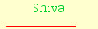Shiva